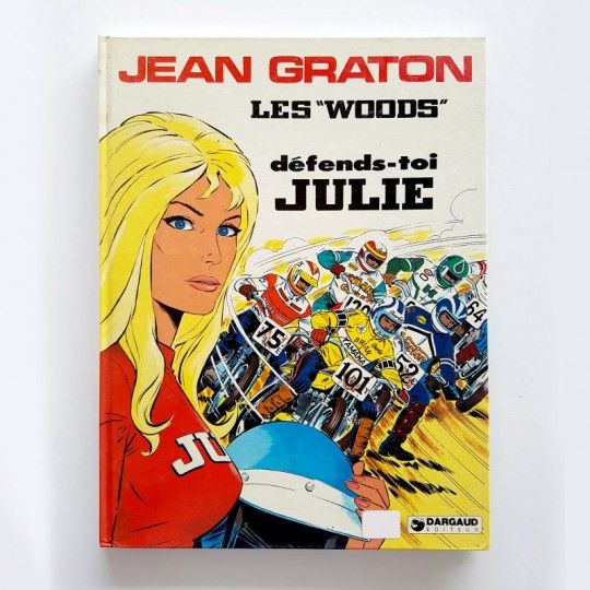 LES "WOODS" défends-toi JULIE / Jean Graton / DARGAUD