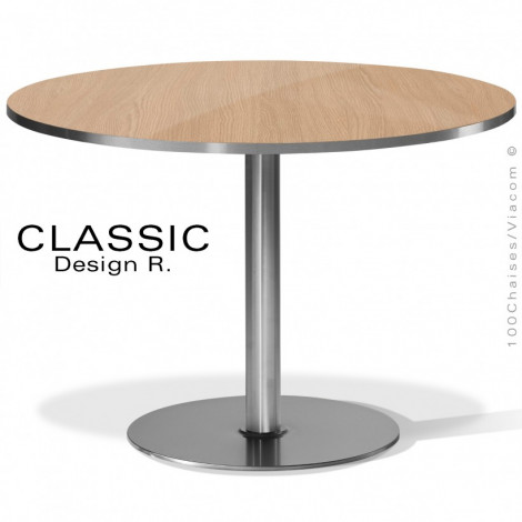 Table ronde pour cuisine, salle à manger CLASSIC, colonne centrale chromé / inox, plateau stratifié bois ou matière, chant inox.|Table|100chaises